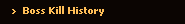 Boss Kill History
